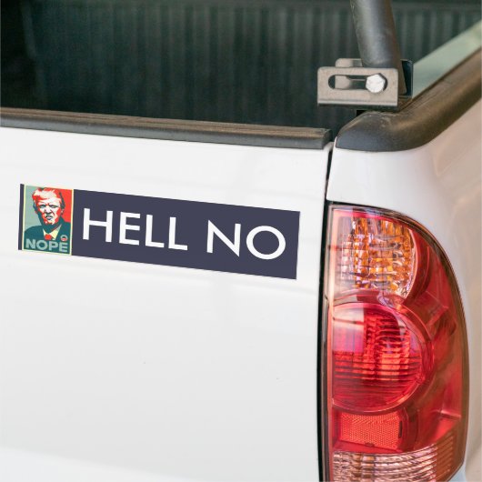 "Hell No" Anti Donald Trump voor President Bumpersticker (Op Truck)