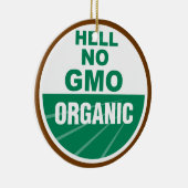 Hell No GMO Orgainc Keramisch Ornament (Rechts)