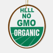 Hell No GMO Orgainc Keramisch Ornament (Links)