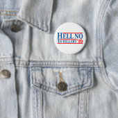 Hell No to Hillary '16 Ronde Button 5,7 Cm (In situ)