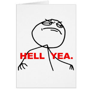 Hell Yea Rage Face Meme