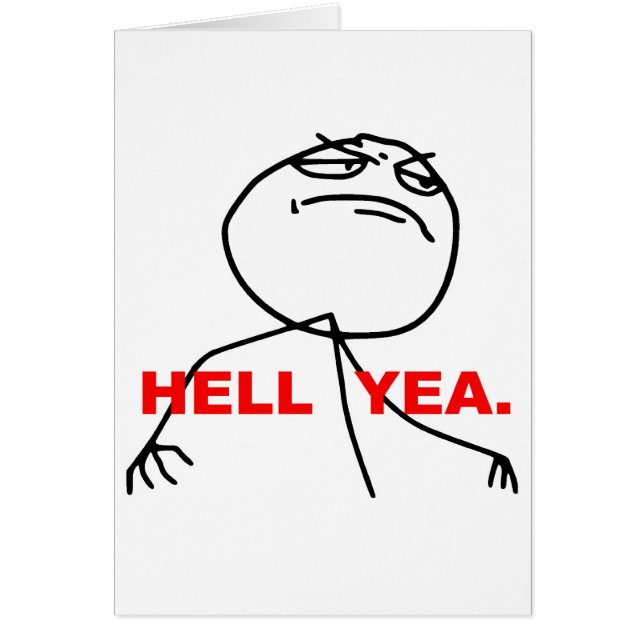 Hell Yea Rage Face Meme (Voorkant)