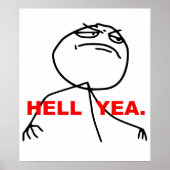 Hell Yea Rage Face Meme Poster (Voorkant)