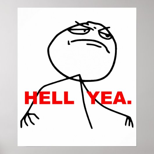 Hell Yea Rage Face Meme Poster (Voorkant)