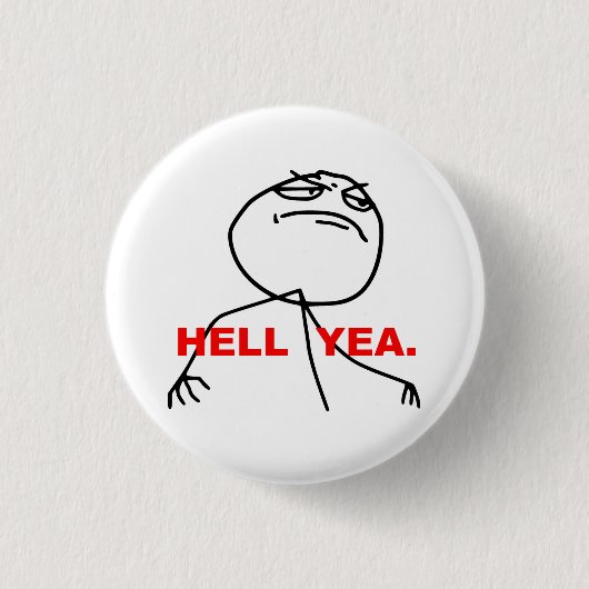 Hell Yea Rage Face Meme Ronde Button 3,2 Cm (Voorkant)