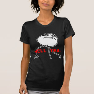 Hell Yea Rage Face Meme T-shirt