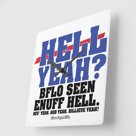 HELL YEAH? VIERKANTE KLOK (Hoek)