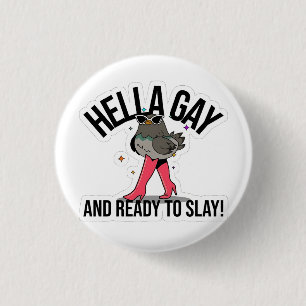 Hella Gay en klaar om grappige LGBTQ te doden Ronde Button 3,2 Cm