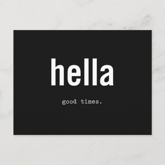 hella good times briefkaart (Voorkant)