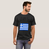 Hellas I'm Tired of Waking Up And Not Being In Gre T-shirt (Voorkant volledig)