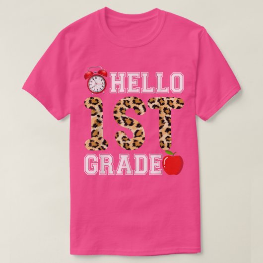 Hello 1st Grade Leopard Teacher Students Back To S T-shirt (Design voorkant)