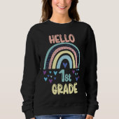 Hello 1st Grade Rainbow Back To School First Grade Trui (Voorkant)