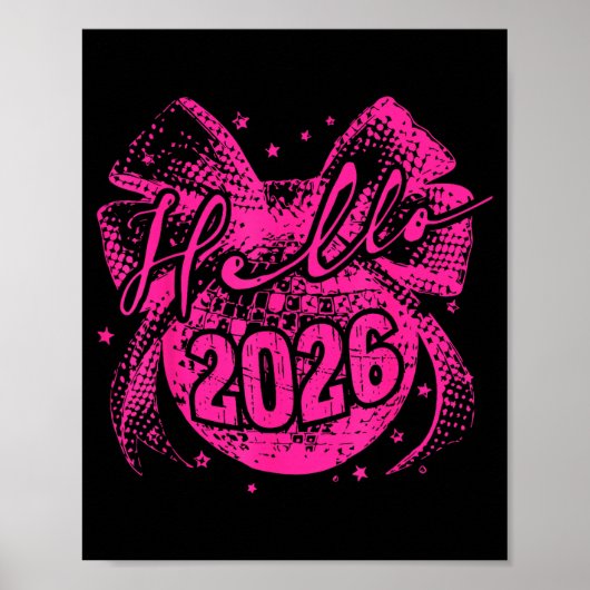 Hello 2026 Disco Ball Coquette Bow Happy New Year  Poster (Voorkant)