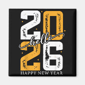 Hello 2026 Happy New Year 2026 New Year's Eve Part Magneet (Voorkant)
