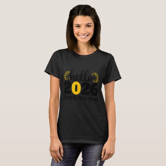 Hello 2026 Happy New Year 2026 New Year's Eve Part T-shirt (Voorkant volledig)