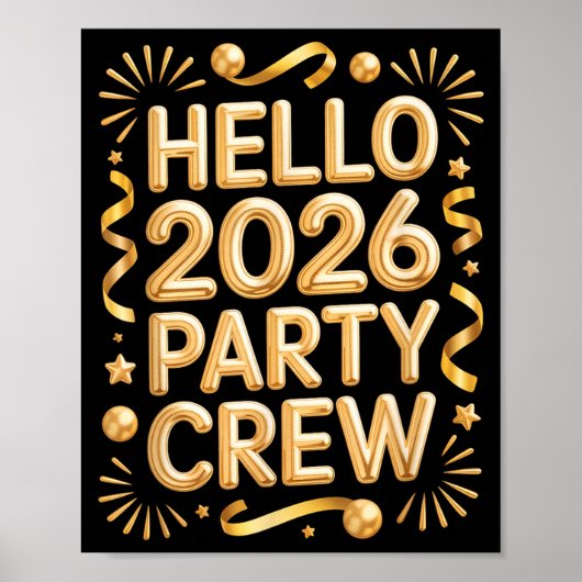 Hello 2026 Party Crew New Years Eve Celebration  Poster (Voorkant)