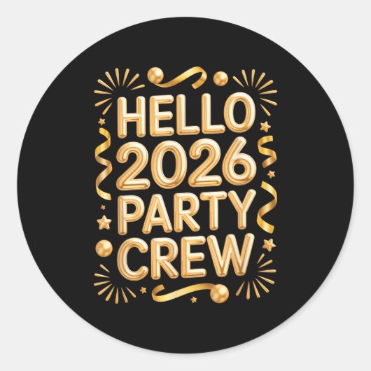 Hello 2026 Party Crew New Years Eve Celebration  Ronde Sticker (Voorkant)