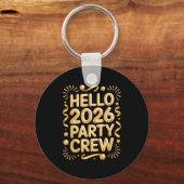 Hello 2026 Party Crew New Years Eve Celebration  Sleutelhanger (Voorkant)