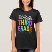 Hello 3rd Grade First Day Of School Back To Schoo T-shirt (Voorkant)