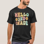 Hello 3rd Grade Rainbow Teachers Kids Back to Scho T-shirt (Voorkant)