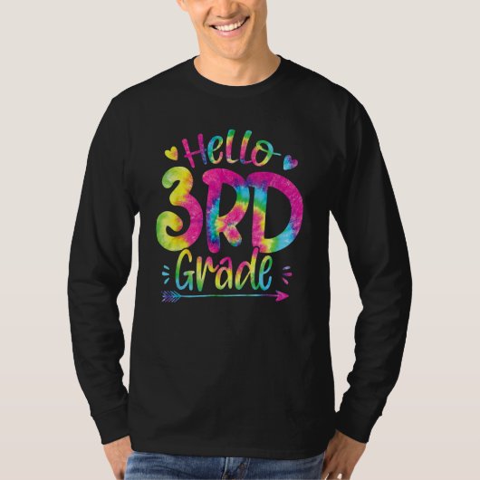 Hello 3rd Grade Teachers Students Kid Tie Dye Back T-shirt (Voorkant)