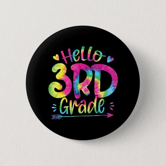 Hello 3rd Grade Teachers Stutanden Tie Dye Back To Ronde Button 5,7 Cm (Voorkant)