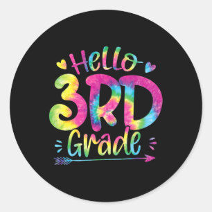 Hello 3rd Grade Teachers Stutanden Tie Dye Back To Ronde Sticker
