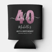 Hello 40! Fun 40th birthday with Pink glitter Blikjeskoeler (Achterkant)
