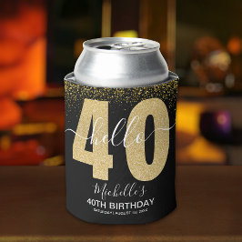 Hello 40! Modern 40th Birthday Chic Golden glitter Blikjeskoeler