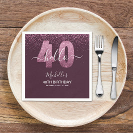 Hello 40! Modern 40th birthday with Pink glitter Servet