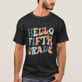 Hello 5th Grade Happy First Day Back To School T-shirt (Voorkant)