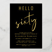 Hello 60 Chic Black 60th Birthday Party Gold Folie Uitnodiging (Voorkant)