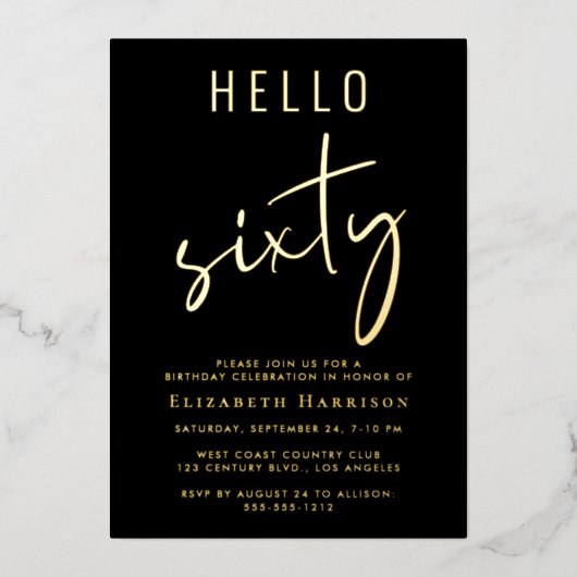 Hello 60 Chic Black 60th Birthday Party Gold Folie Uitnodiging (Voorkant)