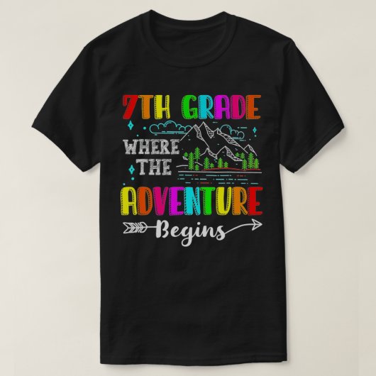 Hello 7th Grade Where the Adventure Begins Back to T-shirt (Design voorkant)
