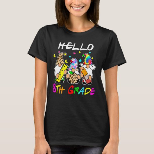 Hello 8th Grade  Back To School Gnomies Tie Dye T-shirt (Voorkant)