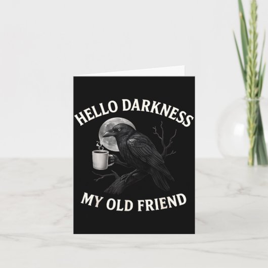 Hello Darkness My Old Friend Crow Coffee Soky Hall Kaart (Voorkant)