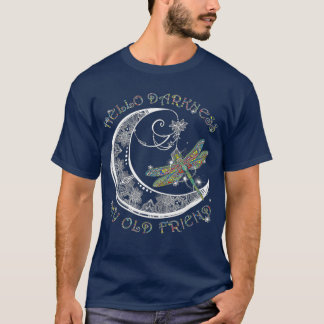 Hello Darkness My Old Friend Draairy Lover T-shirt