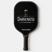 Hello Darkness My Old Friend Funny St Patricks Day Pickleball Paddle (Achterkant)
