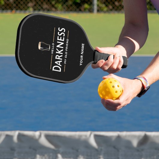 Hello Darkness My Old Friend Funny St Patricks Day Pickleball Paddle (Insitu)