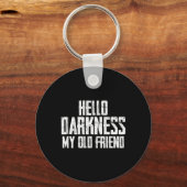 Hello Darkness My Old Friend Halloween Sleutelhanger (Voorkant)