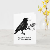 Hello Darkness My Old Friend Meme Crow Drinking Bl Kaart (Gele Bloem)