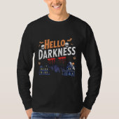 "Hello Darkness" Spooky Halloween Skull & Haunted  T-shirt (Voorkant)