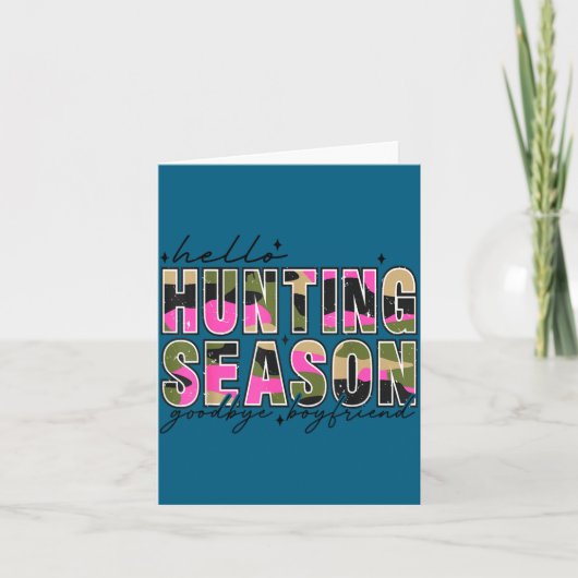 Hello Deer Season Goodbye Boyfriend Camo Flag Hunt Kaart (Voorkant)