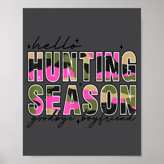 Hello Deer Season Goodbye Boyfriend Camo Flag Hunt Poster (Voorkant)