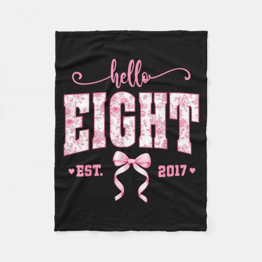 Hello Eight Est 2017 8th Birthday Girl Floral Coqu Fleece Deken (Voorkant)