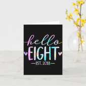 Hello Eight Est 2018 8th Birthday 8 Year Old Girl  Kaart (Gele Bloem)