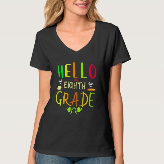 Hello Eighth Grade 8th Grade Back To School T-shirt (Voorkant)