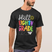 Hello Eighth Grade Fun 8Th Grade Back to School S T-shirt (Voorkant)
