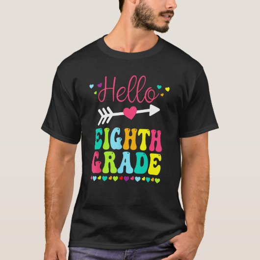 Hello Eighth Grade Team 8th Grade Back To School T T-shirt (Voorkant)