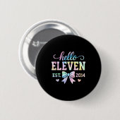 Hello Eleven Est 2014 Coquette Bow 11th Birthday G Ronde Button 5,7 Cm (Voorkant /achterkant)